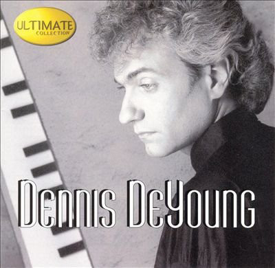 

Dennis Deyoung: Ultimate Collection (1 CD)