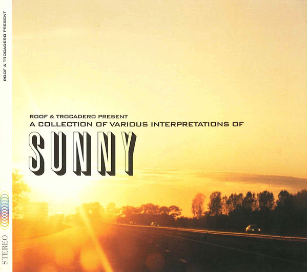

A Collection Of Various Interpretations Of Sunny (1 CD)
