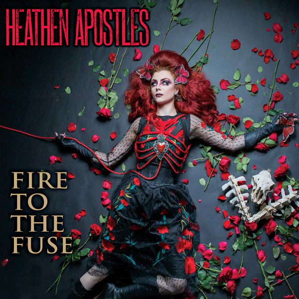 

Heathen Apostles: Fire to the Fuse (1 CD)