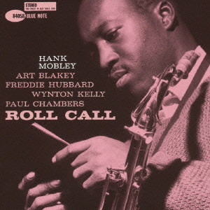 

Hank Mobley: Roll Call (1 CD)