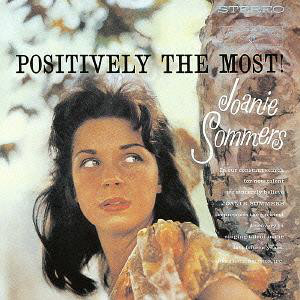 Joanie Sommers: Positively the Most (1 CD)