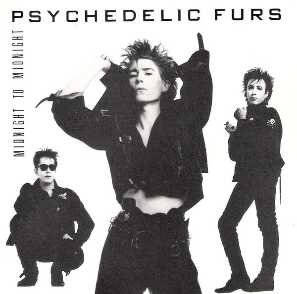 

The Psychedelic Furs: Midnight to midnight (1 CD)