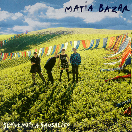 

Matia Bazar: Benvenuti a Sausalito (1 CD)