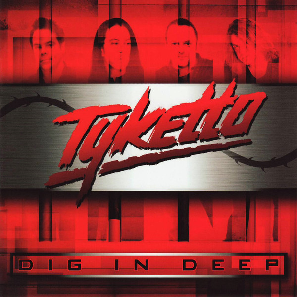 Tyketto - Dig In Deep (1 CD)