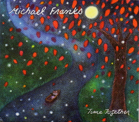 

Michael Franks – Time Together (1 CD)