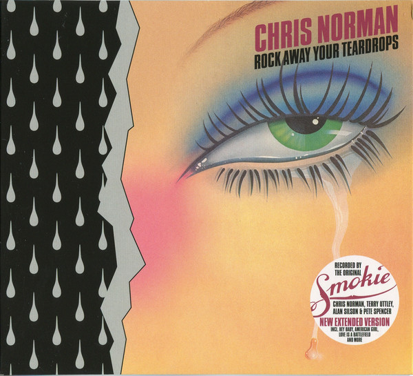 Chris Norman: Rock Away Your Teardrops (New Extended Version) (1 CD)