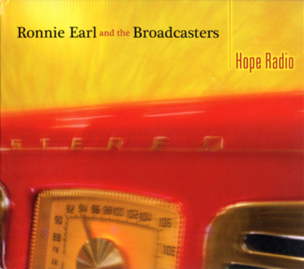 Ronnie Earl; Broadcasters - Hope Radio (1 CD)