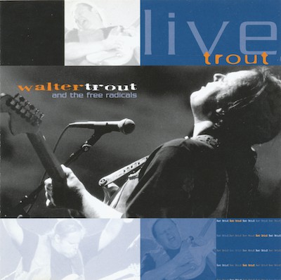 

Walter Trout: Live Trout Vol. 1 (2 CD)