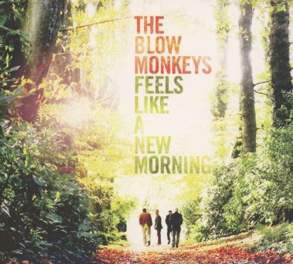 

The Blow Monkeys - Feels Like A New Morning (2 CD)
