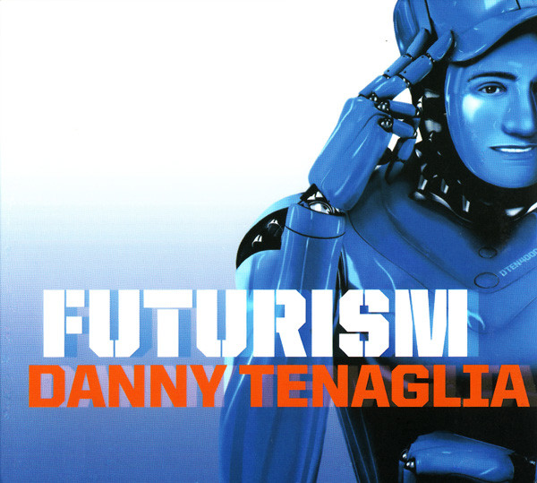 

Danny Tenaglia: Futurism (2 CD)