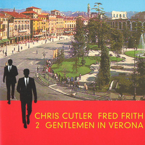 Cutler & Frith: 2 Gentlemen in Verona (1 CD)