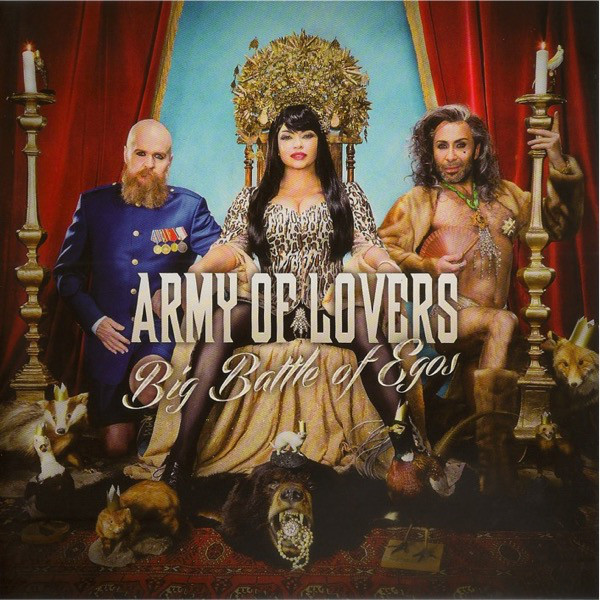 Army Of Lovers: Big Battle Of Egos (1 CD)