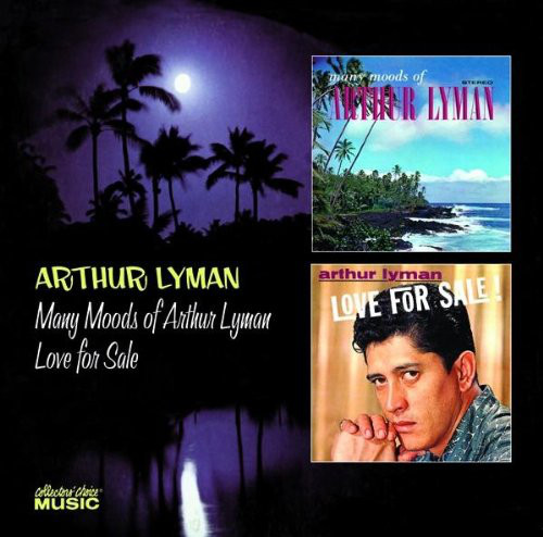 

Many Moods of Arthur Lyman / Love for Sale (1 CD)