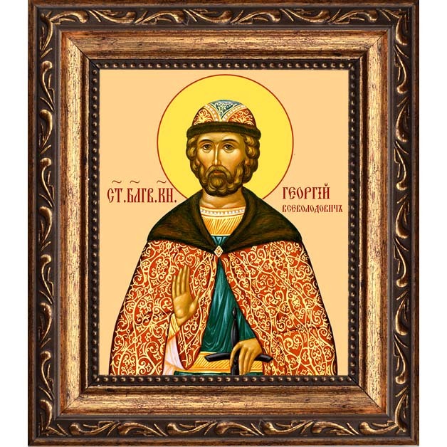 

Юрий (Георгий) Всеволодович, Владимирский благоверный князь. Икона на холсте.