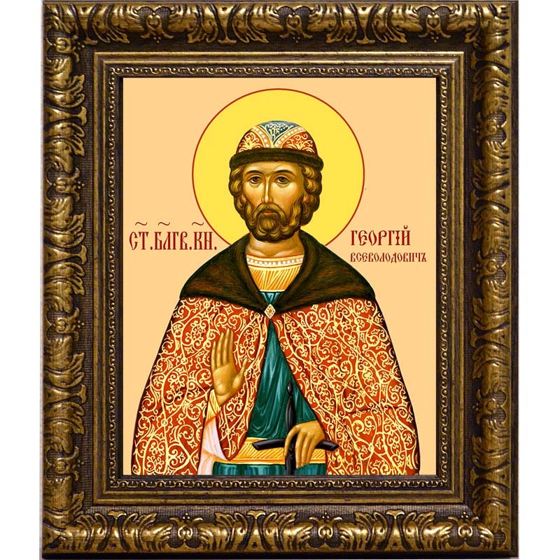 

Юрий (Георгий) Всеволодович, Владимирский благоверный князь. Икона на холсте.