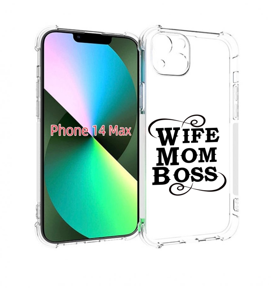 

Чехол MyPads жена-мама-босс для iPhone 14 Plus (6.7), Прозрачный, Tocco