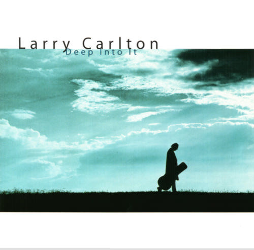 

Larry Carlton - Deep Into It (1 CD)