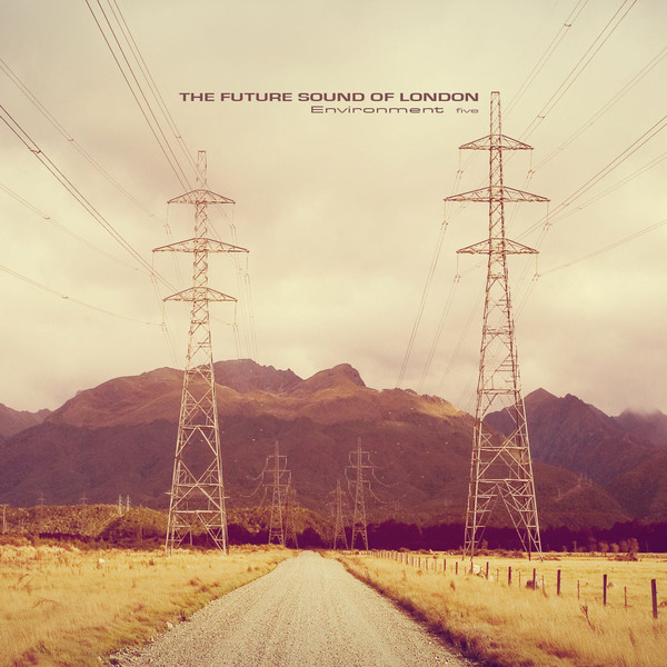 

Future Sound of London: Environment Five (1 CD)