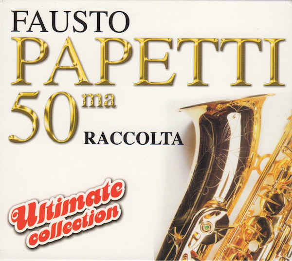 

Papetti Fausto: 50 Ma Raccolta (1 CD)