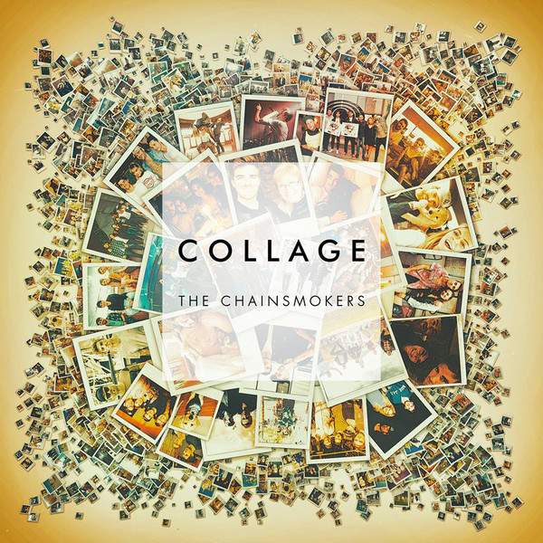 The Chainsmokers: Collage EP (1 CD)