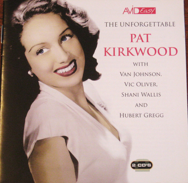 

Pat Kirkwood - Unforgettable (2 CD)