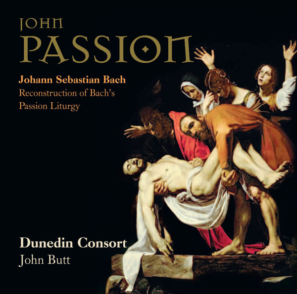 JS Bach: St John Passion. Dunedin Consort , John Butt (2 CD)