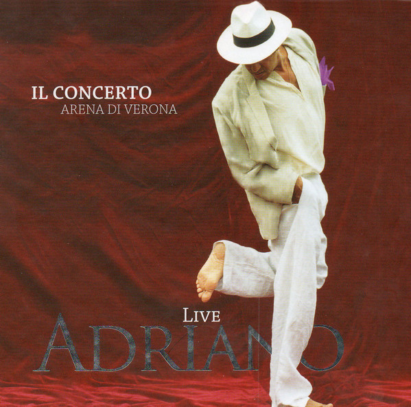 Adriano Celentano ?– Adriano Live - Il Concerto (Arena Di Verona) (2 CD)