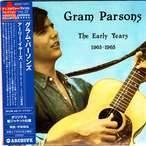 Gram Parsons: Early Years 1963 - 1965 (1 CD)