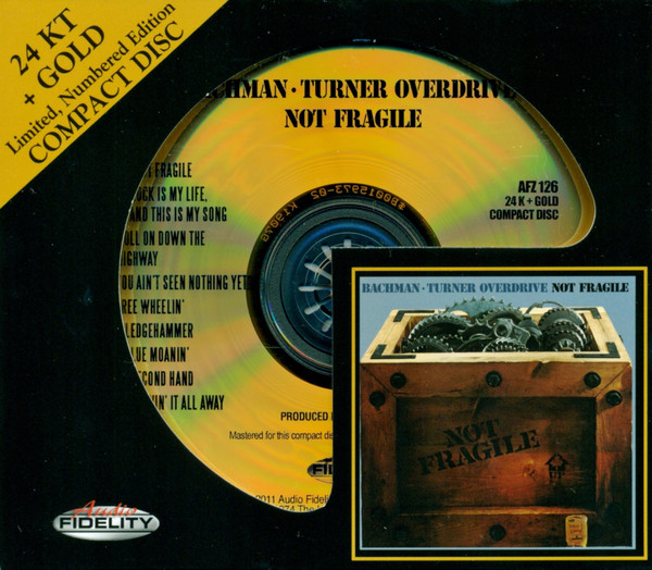 

Bachman Turner Overdrive: Not Fragile (Limited Edition / 24 Karat Gold-HDCD) (1 CD)