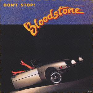 

Bloodstone: Don't Stop (1 CD)