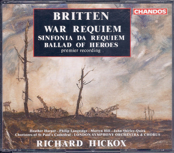 

Britten: War Requiem; Sinfonia da Requiem; Ballad of Heroes (2 CD)