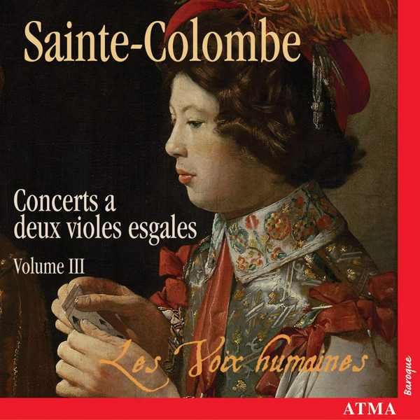 SAINTE-COLOMBE: Concerts a 2 violes esgales, Vol. 3 (2 CD)