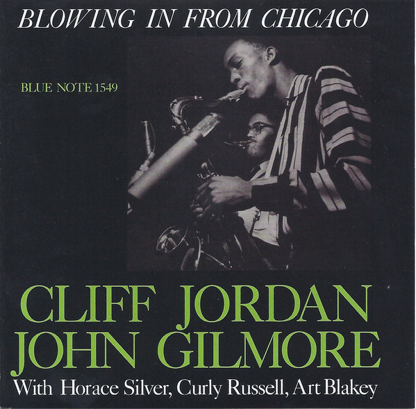 

Cliff Jordan and John Gilmore - Blowing In From Chicago (1 SACD)