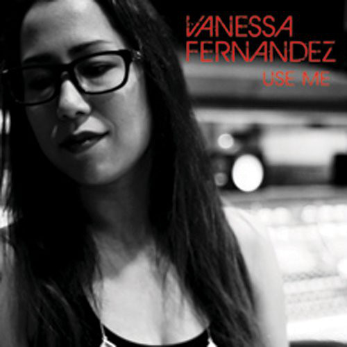 Vanessa Fernandez: Use Me (1 SACD)