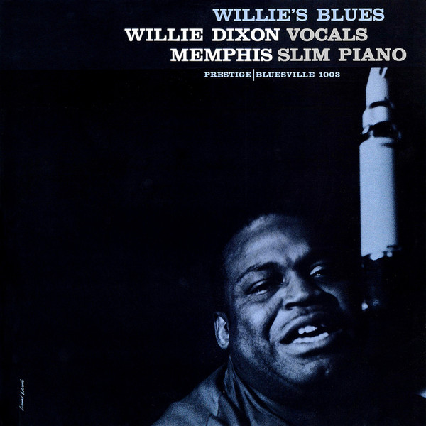 Willie Dixon & Memphis Slim: Willie's Blues (1 SACD)