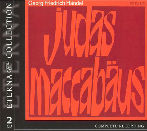 HANDEL, G.F.: Judas Maccabaeus (Sung in German) Oratorio (Koch) (1 CD)