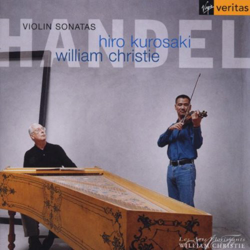 

Geroge Frideric Handel/William Christie/Hiro Kurosaki: Handel Violin Sonatas(1 CD)