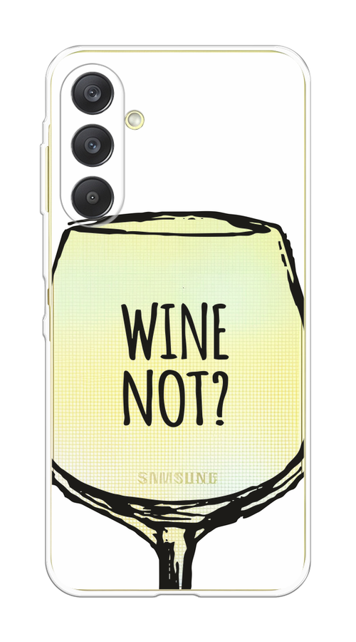 

Чехол на Samsung Galaxy A26 5G Wine not white, Белый, 2110750-1
