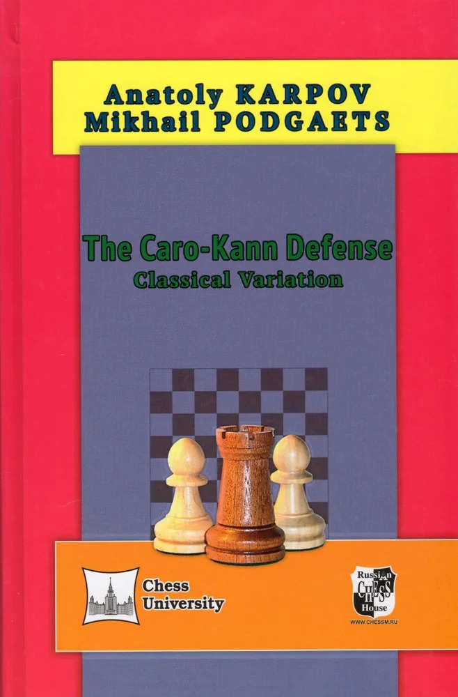 

The Cara-Kann Defense: Classical Variation