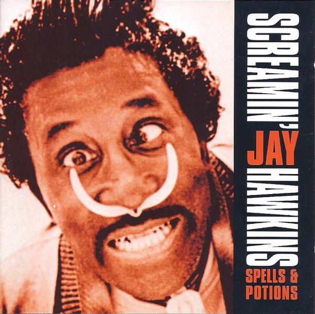 Screamin' Jay Hawkins. Spells & Potions