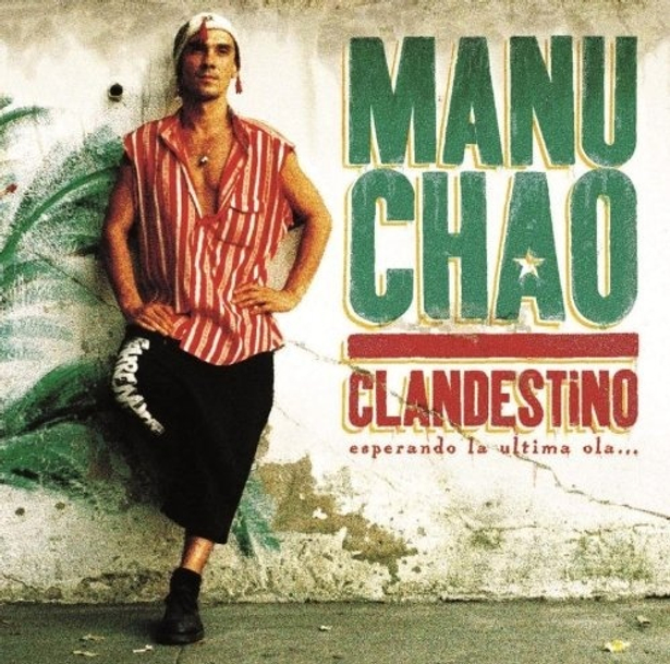 

Manu Chao: Clandestino