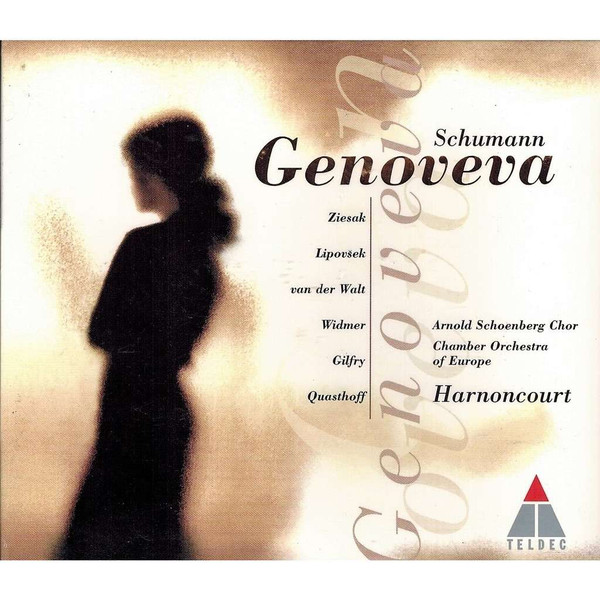 SCHUMANN: Genoveva. / Ziesak, Lipovsek, van der Walt, Widmer, Gilfry, Quasthoff