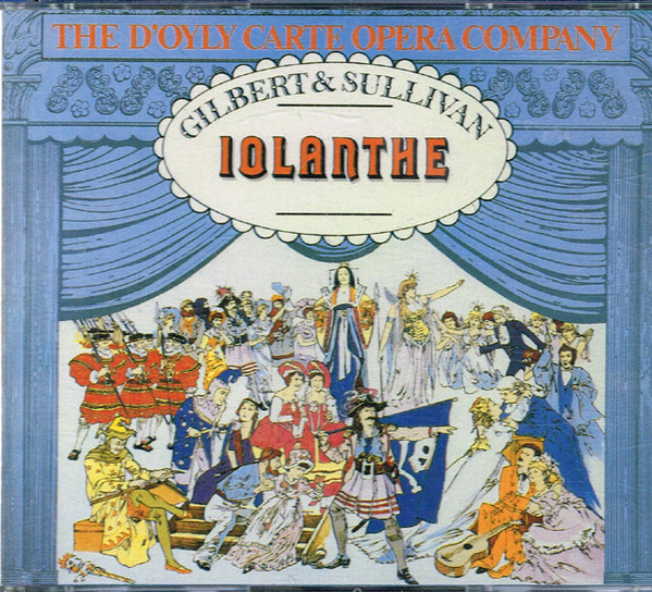 

SULLIVAN: Iolanthe (D'Oyly Carte) (1951) (2 CD)