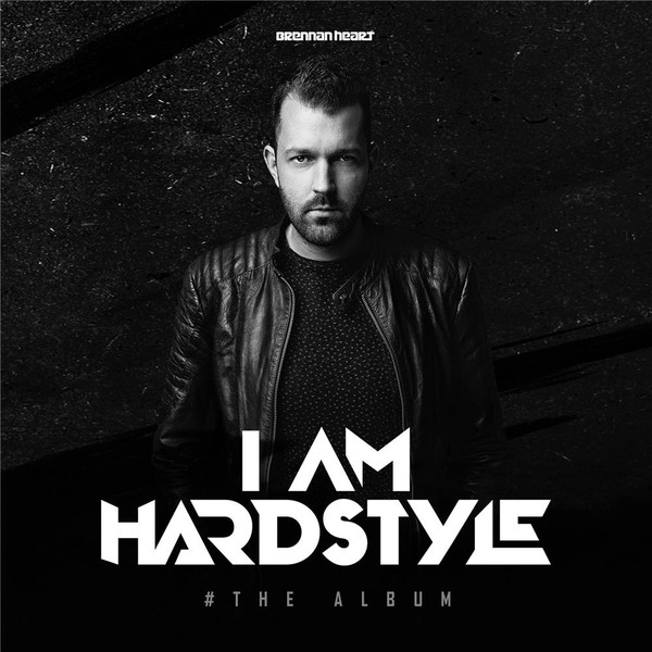 Brennan Heart: I am Hardstyle (the Album) (2 CD)