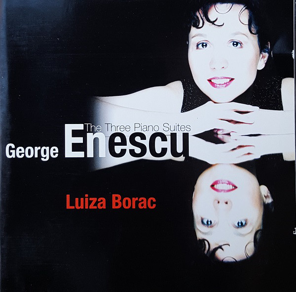 

Enescu: The Three Piano Suites - Luiza Borac (1 CD)