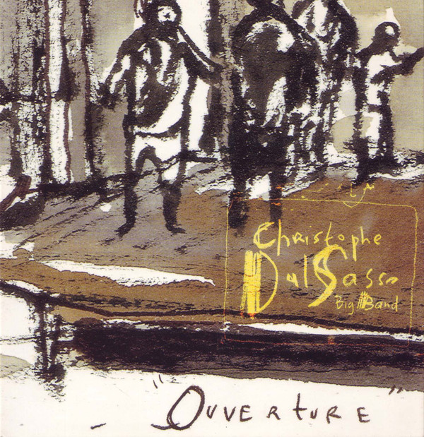 

Christophe Dal Sasso: Ouverture (1 CD)