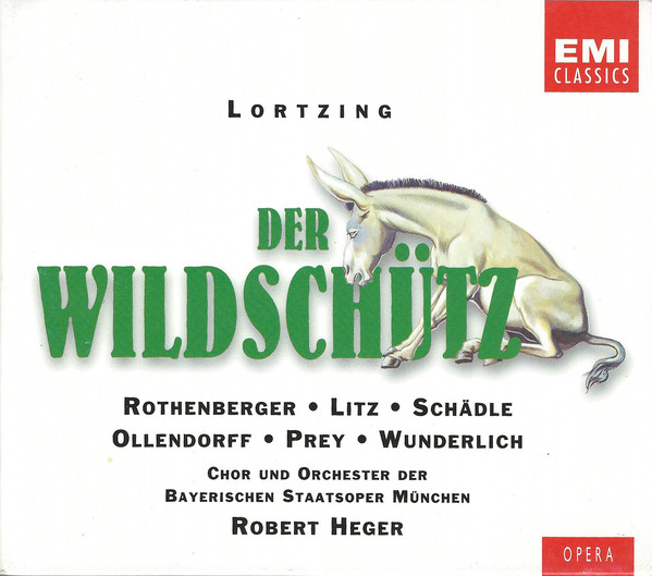 

Lortzing: Der Wildschutz. Rothenberger, Litz, Schadle, Ollendorff and Wunderlich (2 CD)