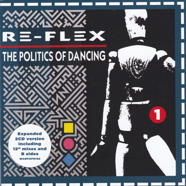 

RE-FLEX: Politics Of Dancing (2 CD)