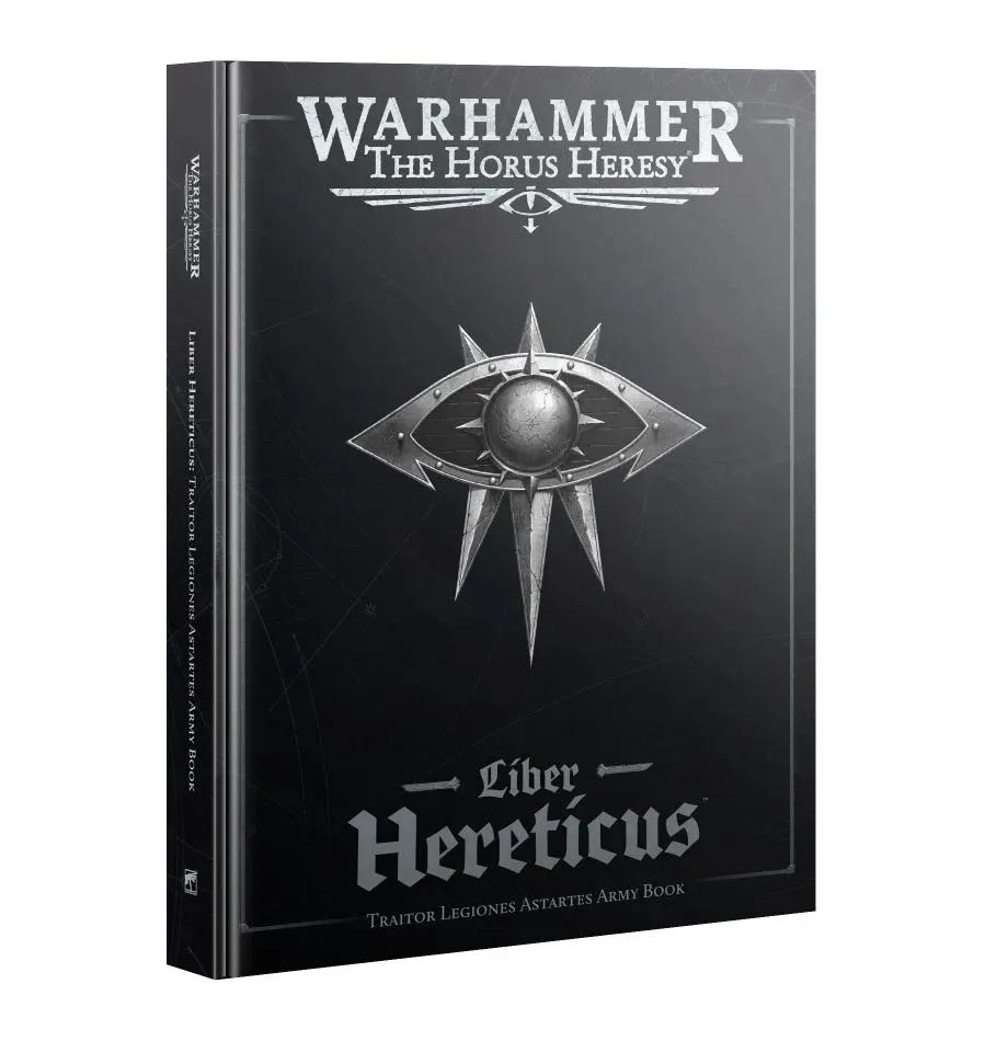 

Warhammer the horus heresy: liber hereticus – traitor legiones astartes army book