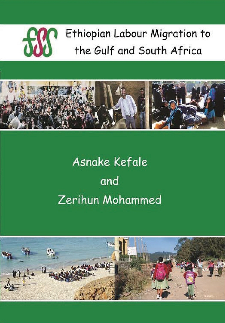 

Ethiopian Labour Migration to the Gulf and South Africa